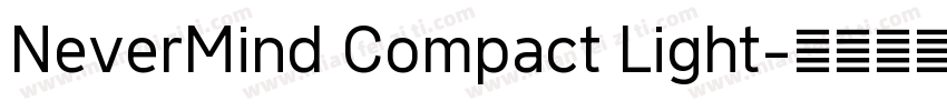 NeverMind Compact Light字体转换